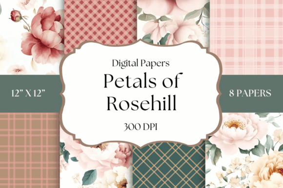Petals of Rosehill Digital Papers: A Guide to Timeless Elegance